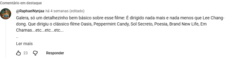 Comentário original no YouTube lembra que Amor Possível é dirigido por Lee Chang-dong e cita filmes anteriores dele