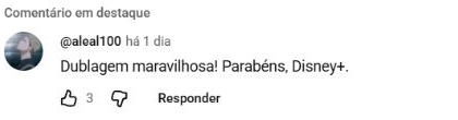 Comentário original de aleal100 elogia a dublagem do trailer